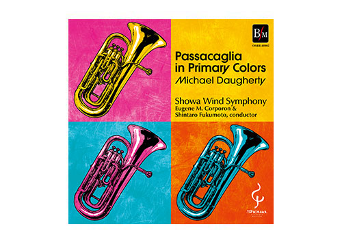 [CD] Passacaglia in Primary Colors - Showa Wind Symphony